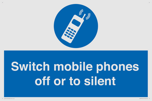 Switch mobile phones off or to silent